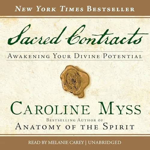 Sacred Contracts By Caroline Myss 2025 Edition